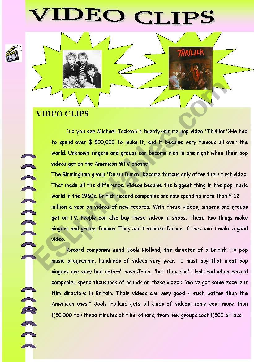 VIDEO CLIPS AN ENJOYABLE READING PASSAGE FOR EVERYONE  WITH COMPREHENSION QUESTIONS-MULTIPLE CHOICE-TRUE/FALSE + ANSWER KEY :)[FROM DURAN DURAN TO MICHEAL JACKSON:)]